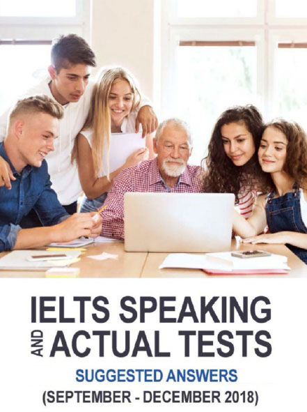 IELTS Speaking and Actual Tests September-December 2018